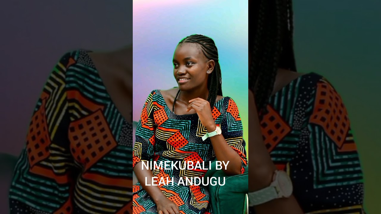 NIMEKUBALI by LEAH ANDUGU