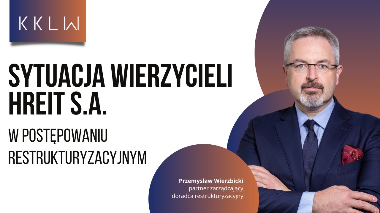 Sytuacja wierzycieli HREIT S.A. w postępowaniu restrukturyzacyjnym