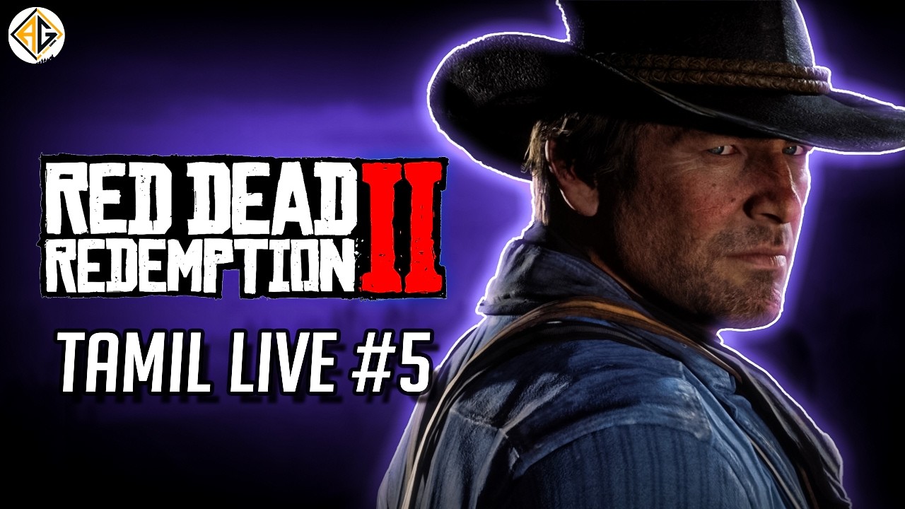 ரெட் டெட் | Red Dead Redemption 2 #5 Tamil LIve | Avenger Gaming Tamil |
