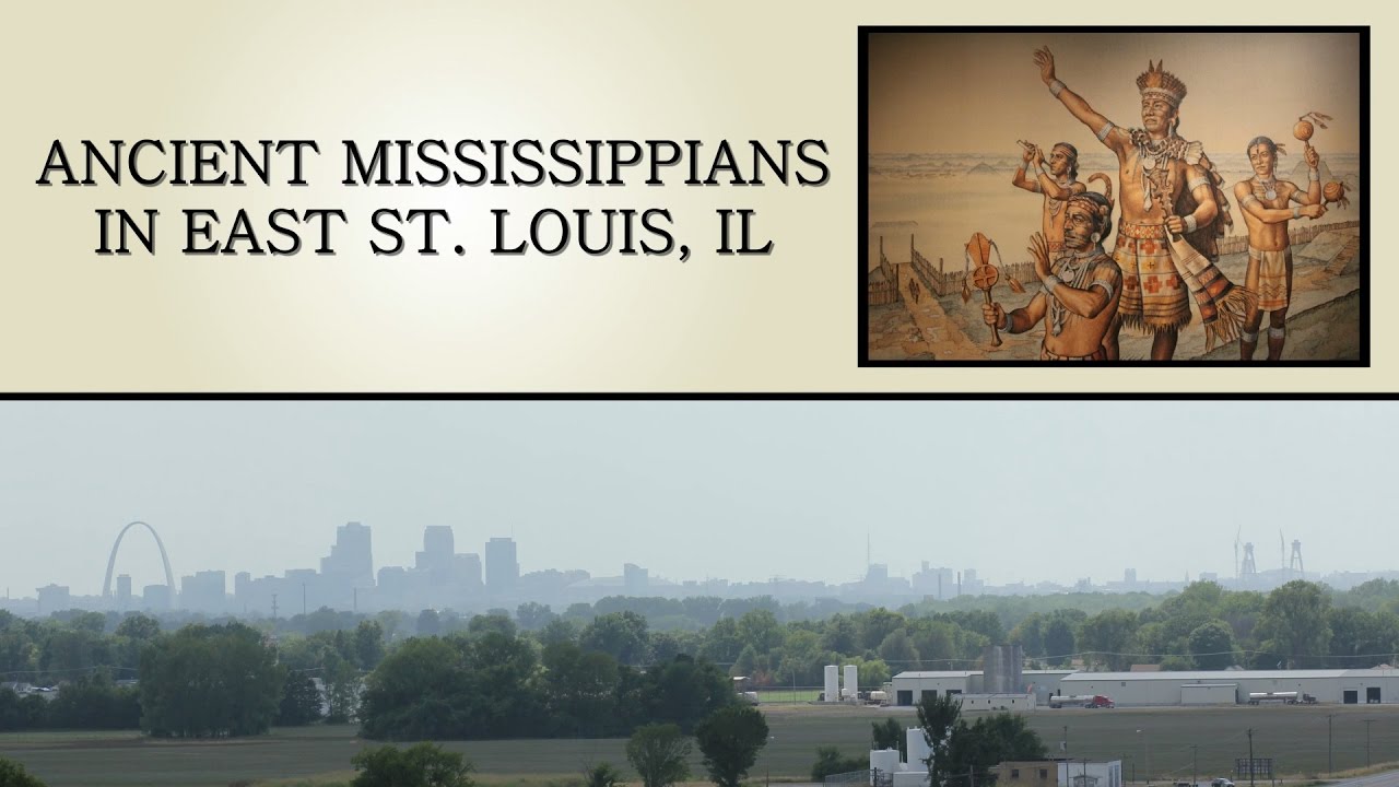 Ancient Mississippians in East St. Louis, Illinois