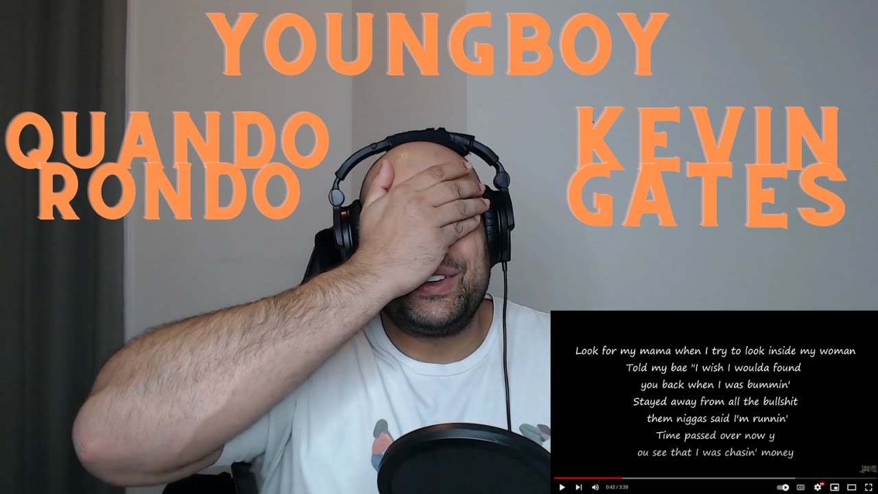 YoungBoy x Quando Rondo x Kevin Gates - Я тот, кем они говорят, что я являюсь Реакция