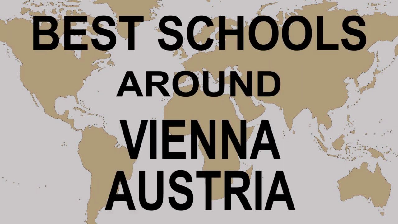 Schools around Vienna, Austria