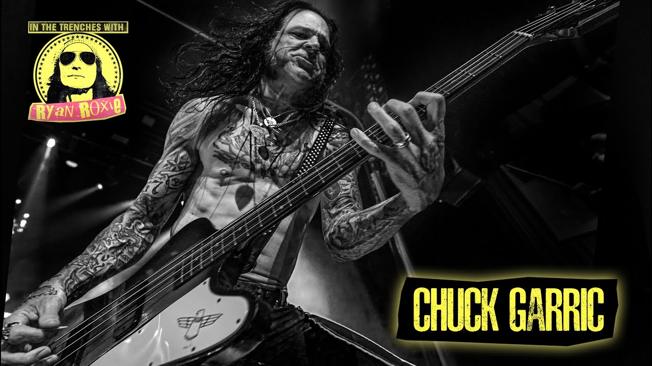 Chuck Garric (Beasto Blanco, Alice Cooper Band) - In the Trenches with Ryan Roxie Episode #7021