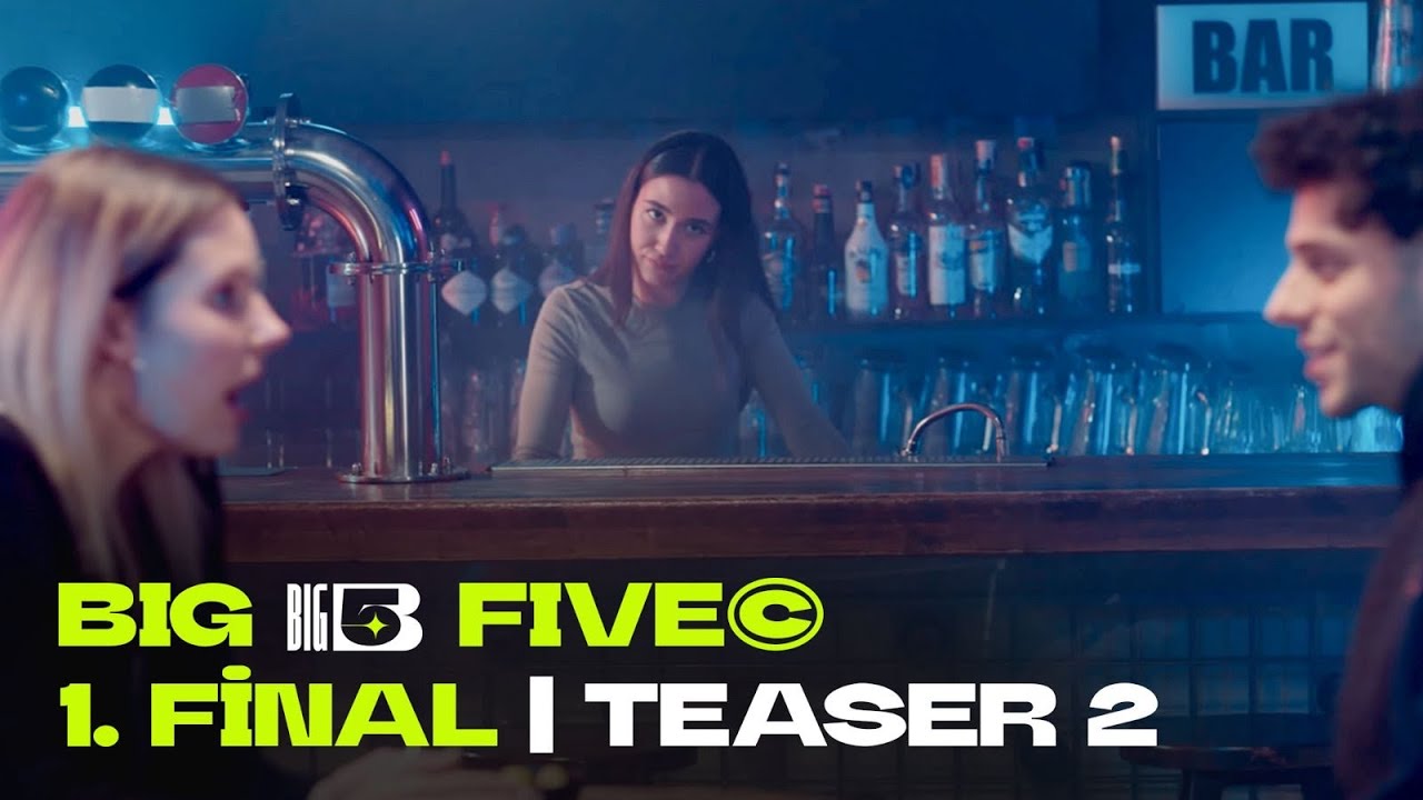 Big5 T&uuml;rkiye | 1.FİNAL TEASER 2