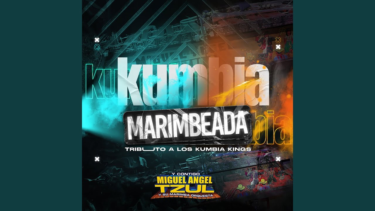 Kumbia Marimbeada: Fuiste Mala / Sshh / Azucar / Chiquilla