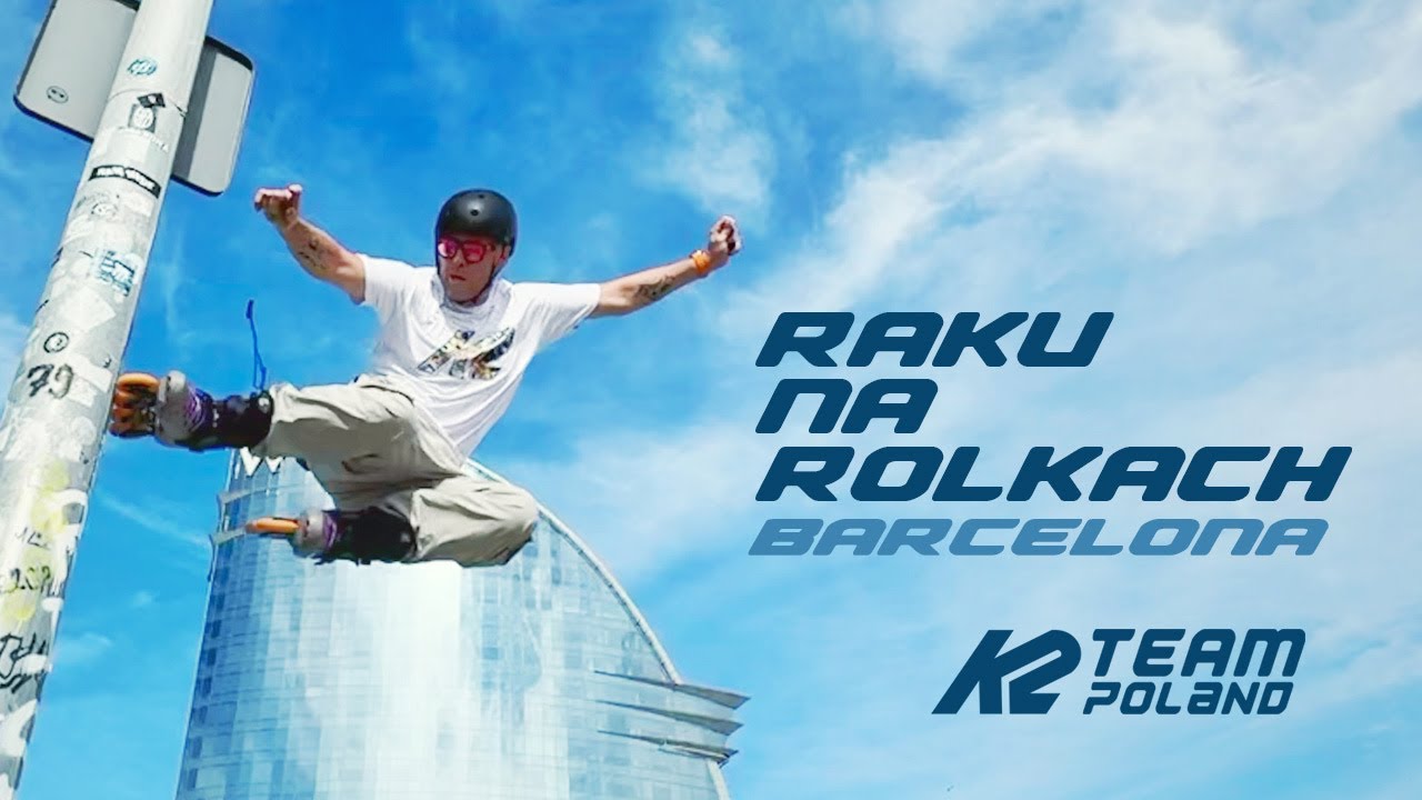 Raku Na Rolkach - Barcelona - New K2 GRID - Team Poland