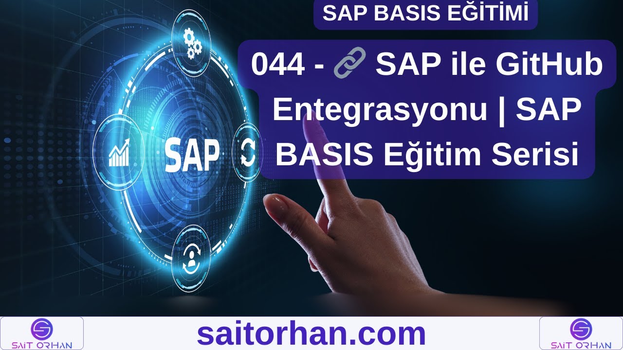 044 - 🔗 SAP ile GitHub Entegrasyonu | SAP BASIS Eğitim Serisi