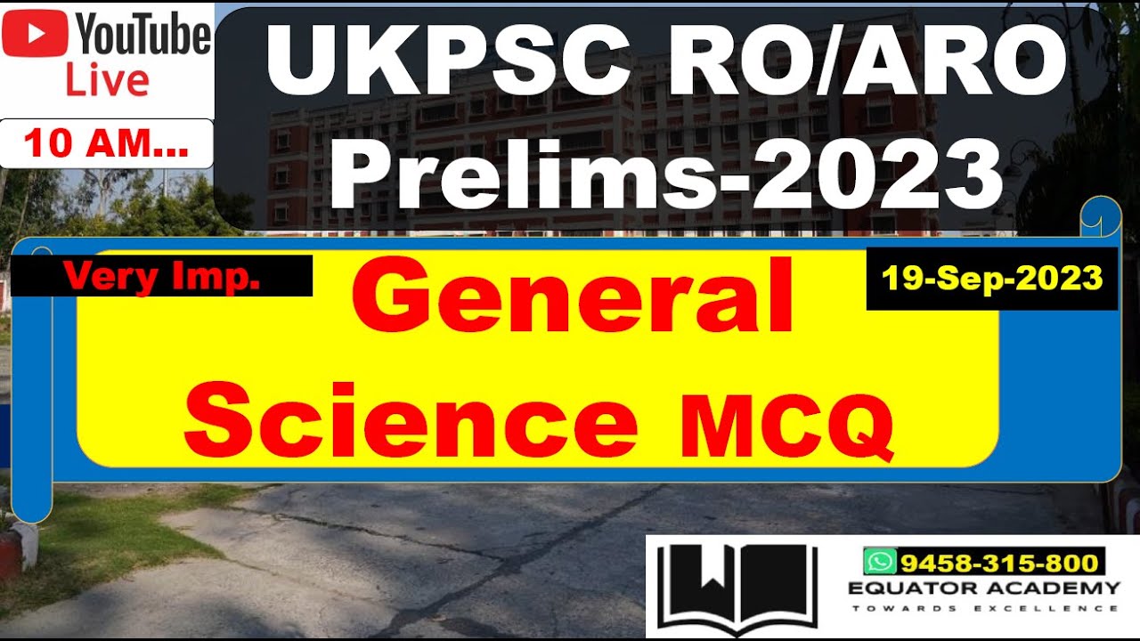 Important General Science MCQ | UKPSC RO/ARO Prelims-2023 | Line Sessions | You Tube|