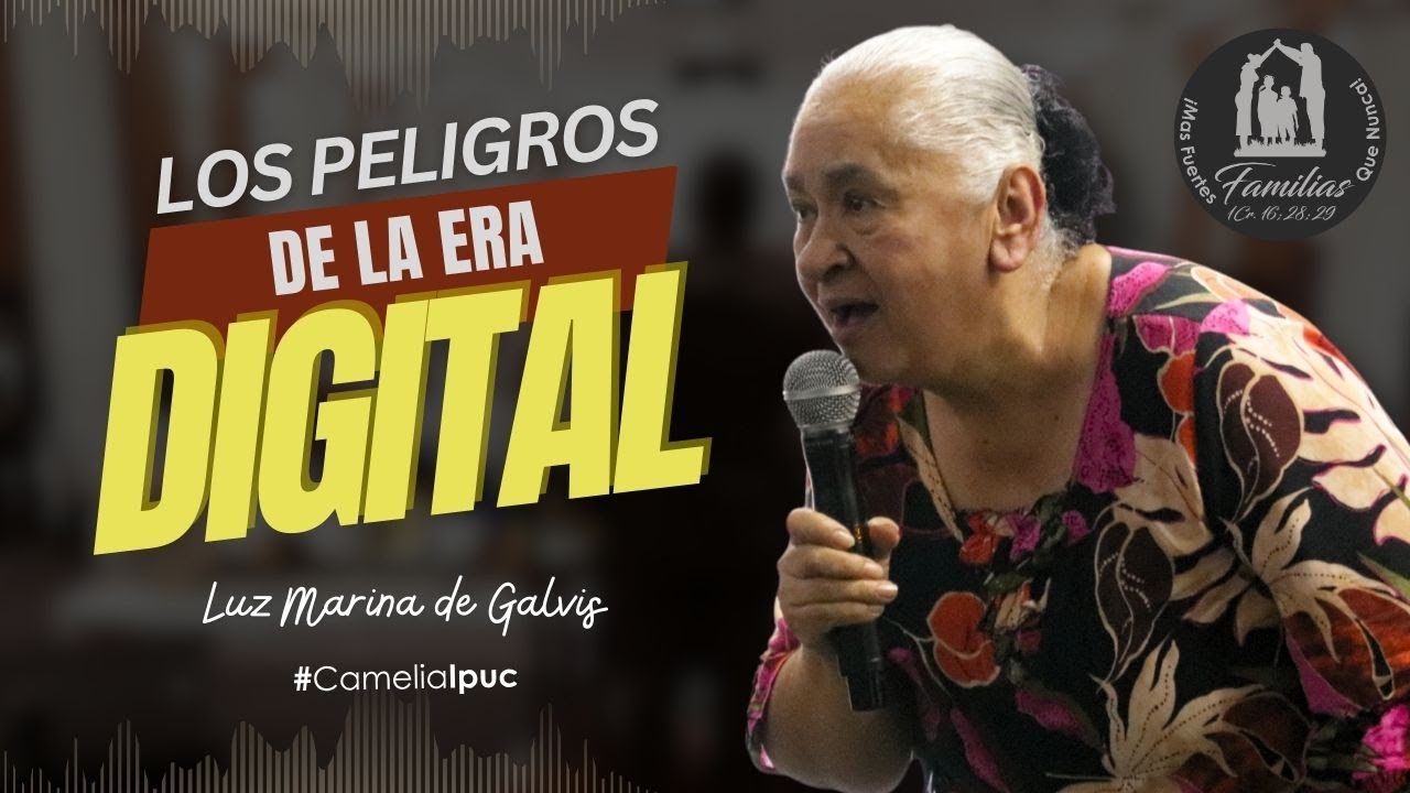LOS PELIGROS DE LA ERA DIGITAL - Hna. Luz Marina de Galvis (Nueva prédica 2024) #FamiliasMasFuertes