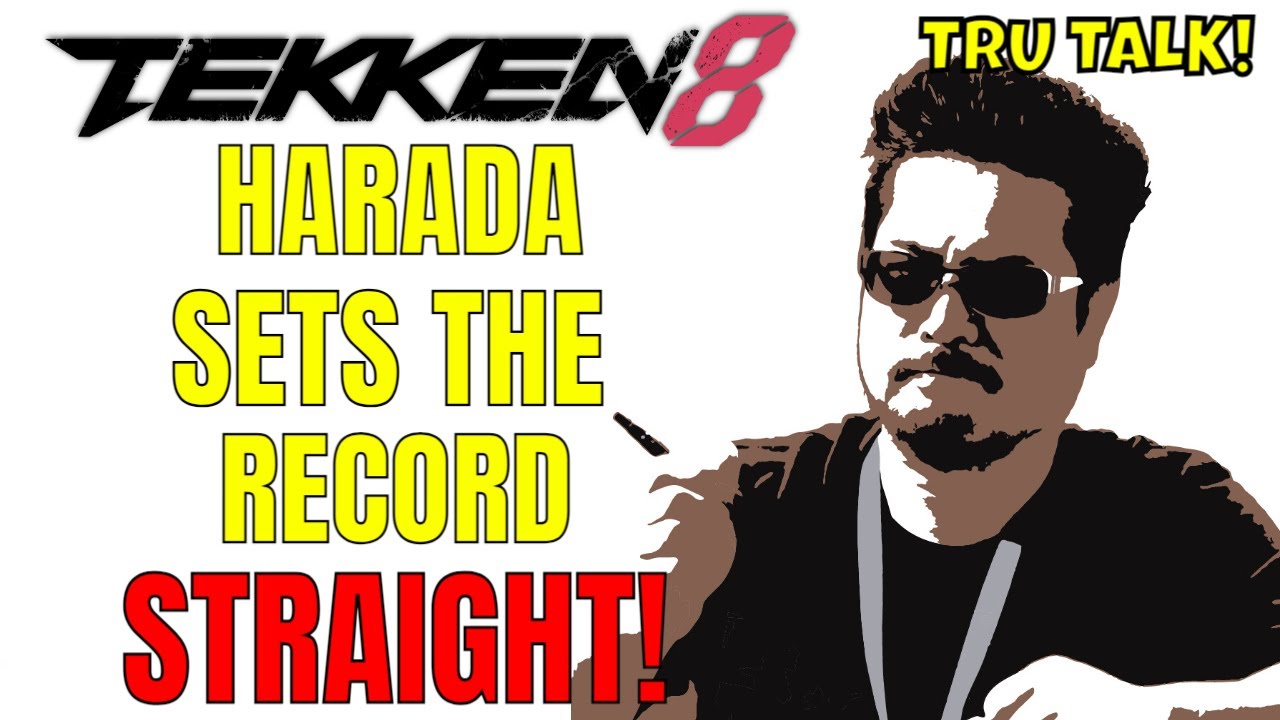 HARADA SETS THE RECORD STRAIGHT! (Tekken 8)