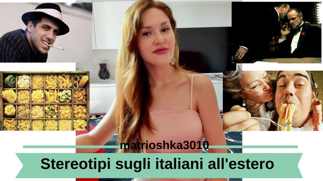 Stereotipi sugli italiani in Russia. Italiani visti all'estero.