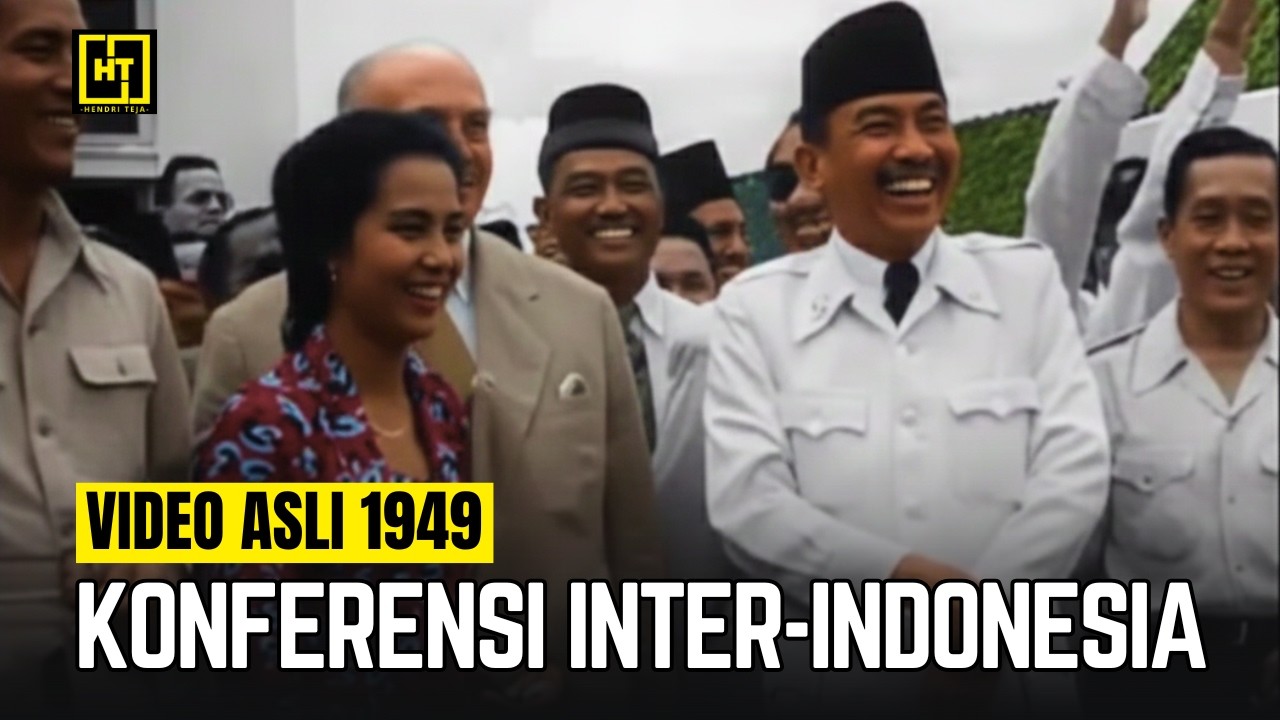 🇮🇩 VIDEO ASLI | Disatukan oleh Merah Putih: Konferensi Inter-Indonesia 1949