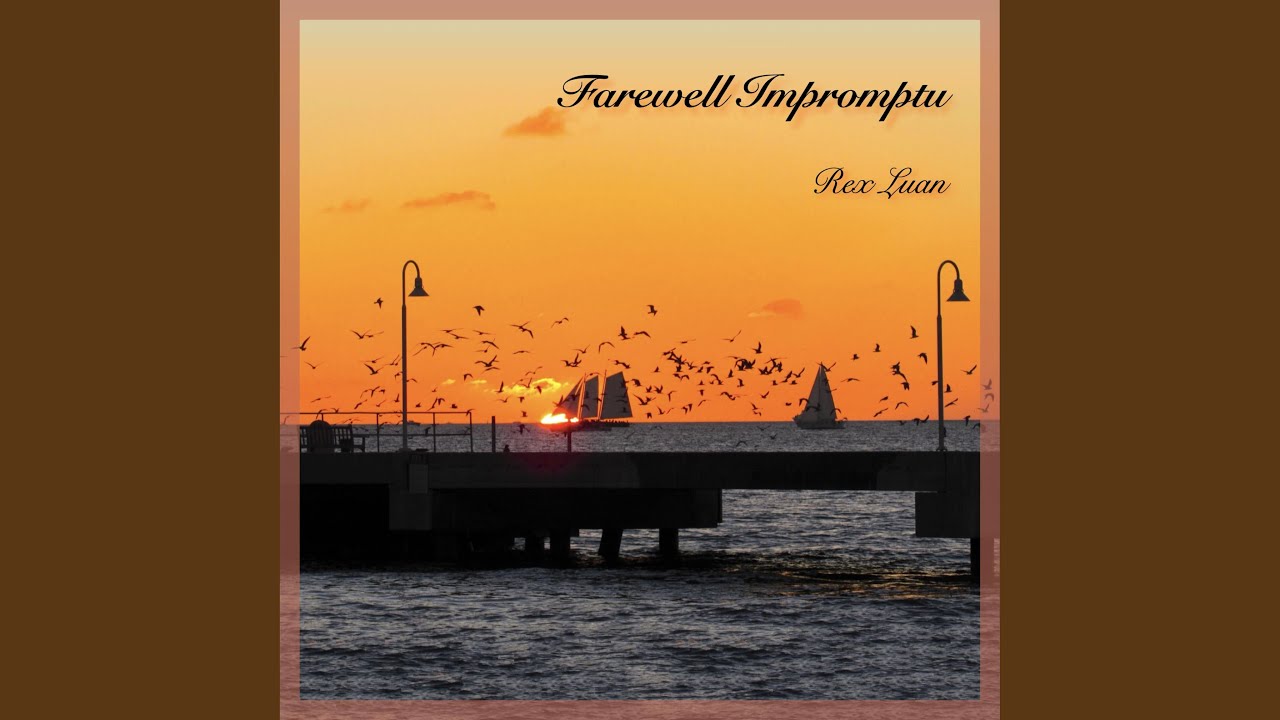 Farewell Impromptu