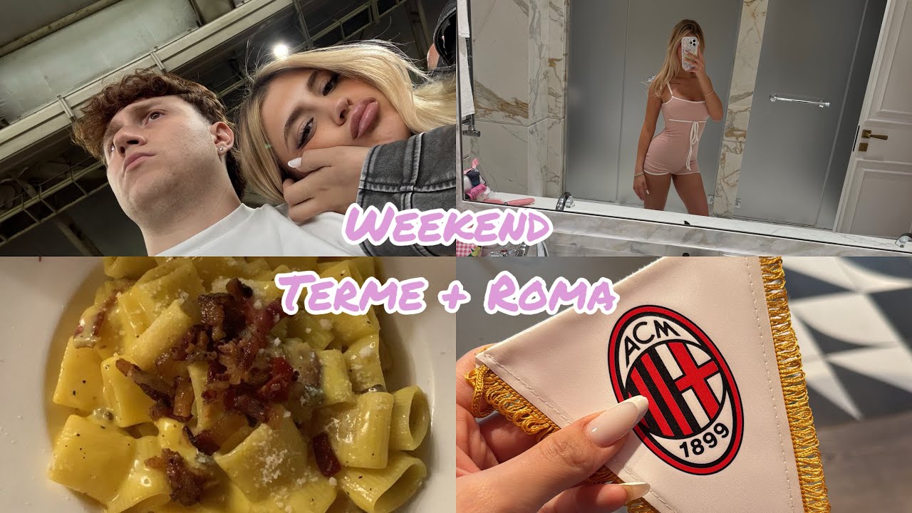 Weekend terme + Roma | vlog