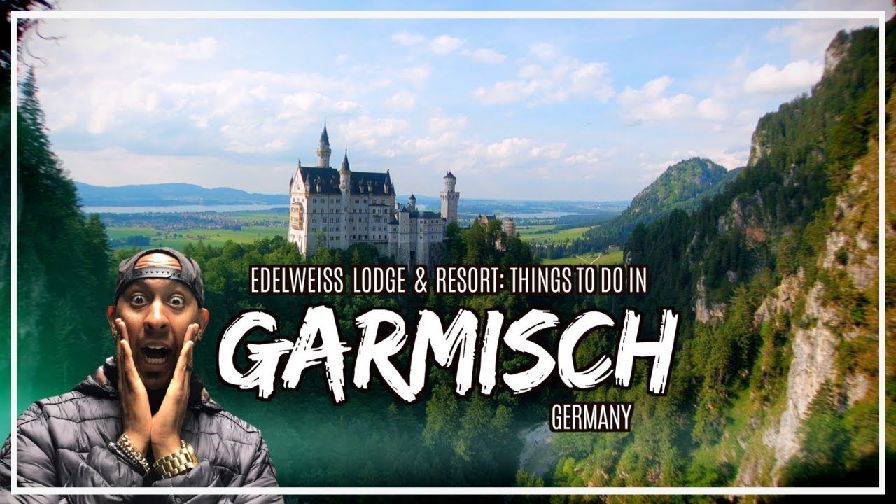 Edelweiss Lodge and Resort: Things To Do In Garmisch Germany!