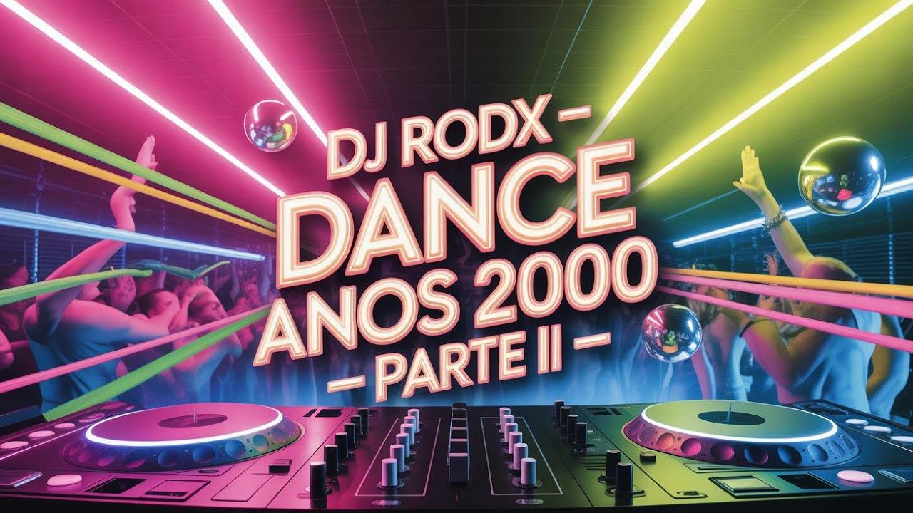 DJ Rodx Anos 2000 - Parte II