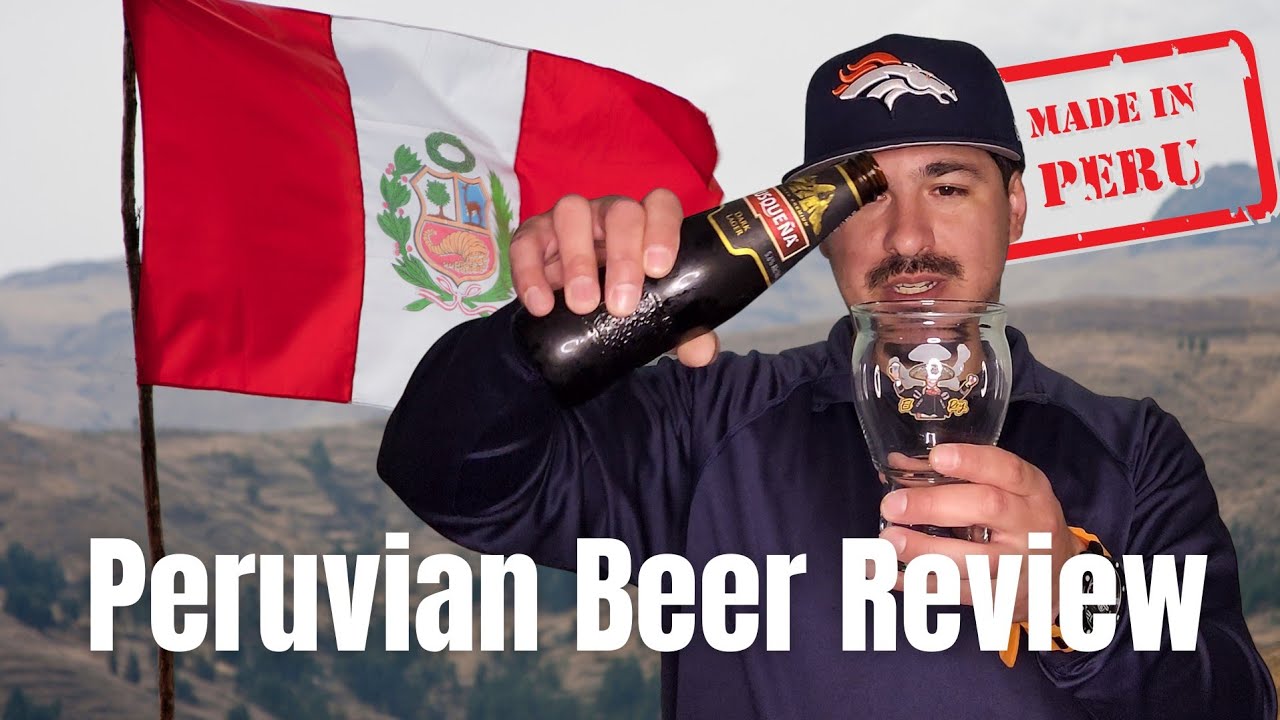 Tasting the Unique Flavors of Peru: The Cusque&ntilde;a Dark Lager Review