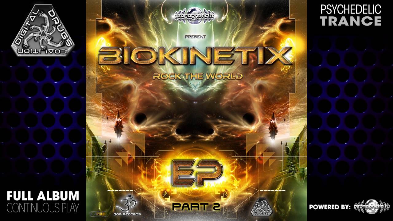 Biokinetix - Rock The World 2 EP (digiep042 / Digital Drugs Coalition) ::[Full Album / HD]::