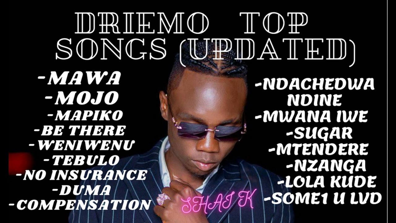 DRIEMO TOP SONGS Updated MIXED BY SHAI K