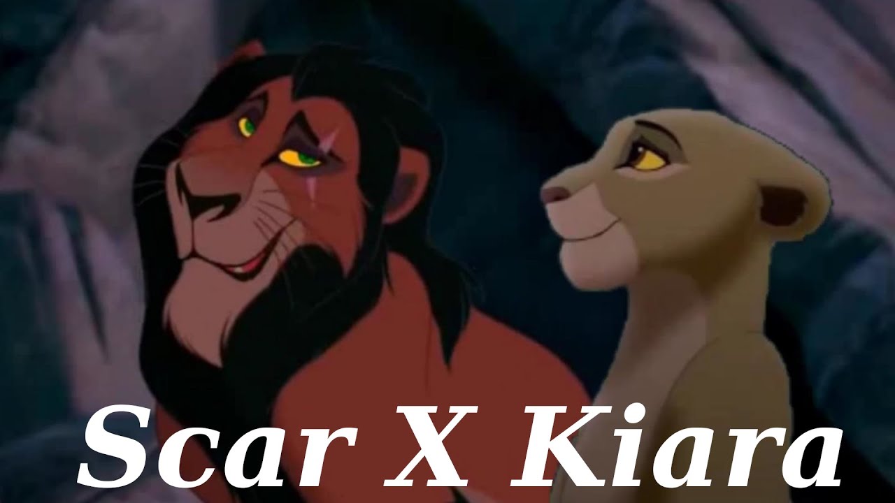 Scar X Kiara ~ TLK Crossover |Still Unknown|