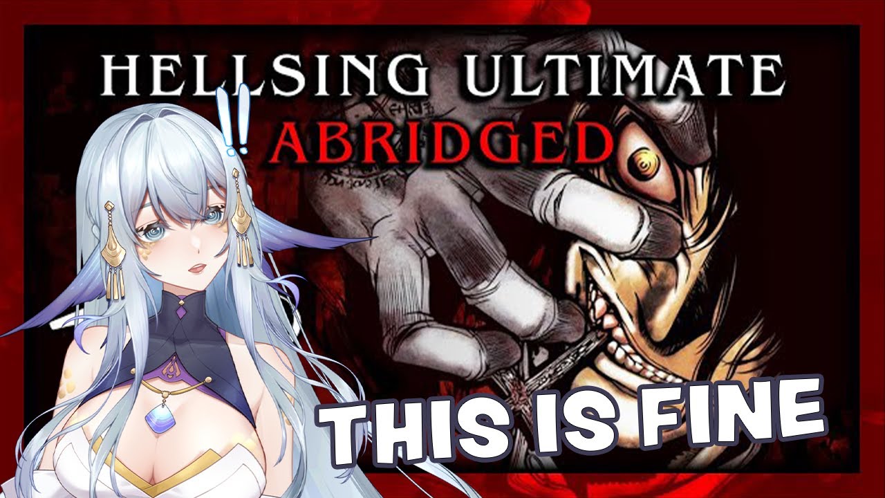 IS THIS NORMAL?? THIS SEEMS NORMAL!! | Hellsing Ultimate Abridged 1-3 | VTuber React