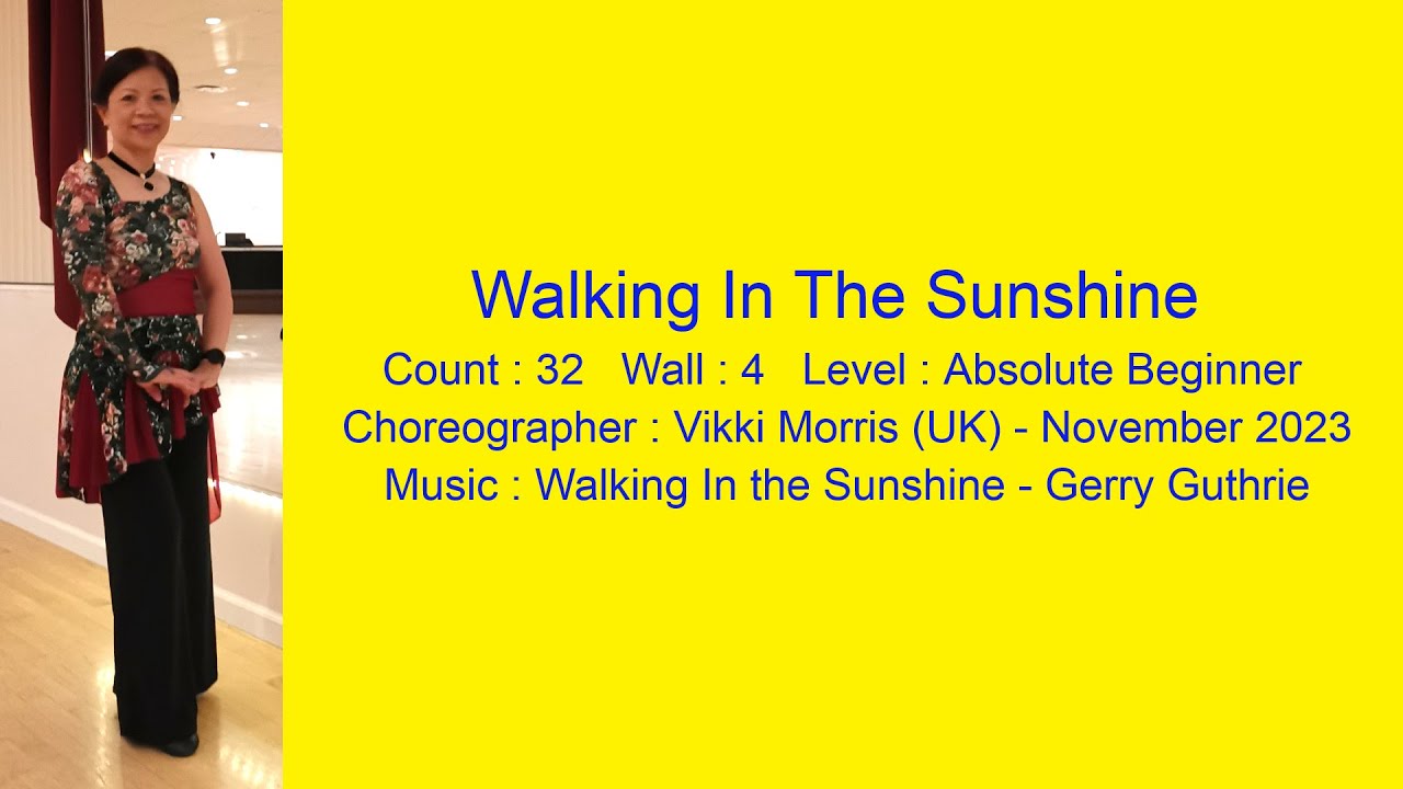 Walking In The sunshine Line Dance Walk Thru & Demo
