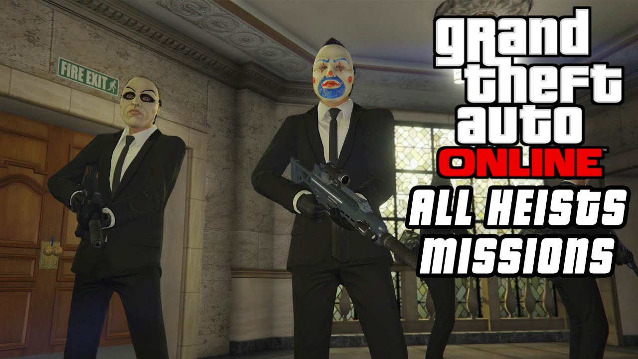 GTA 5 Online - All Heist Jobs/Missions 