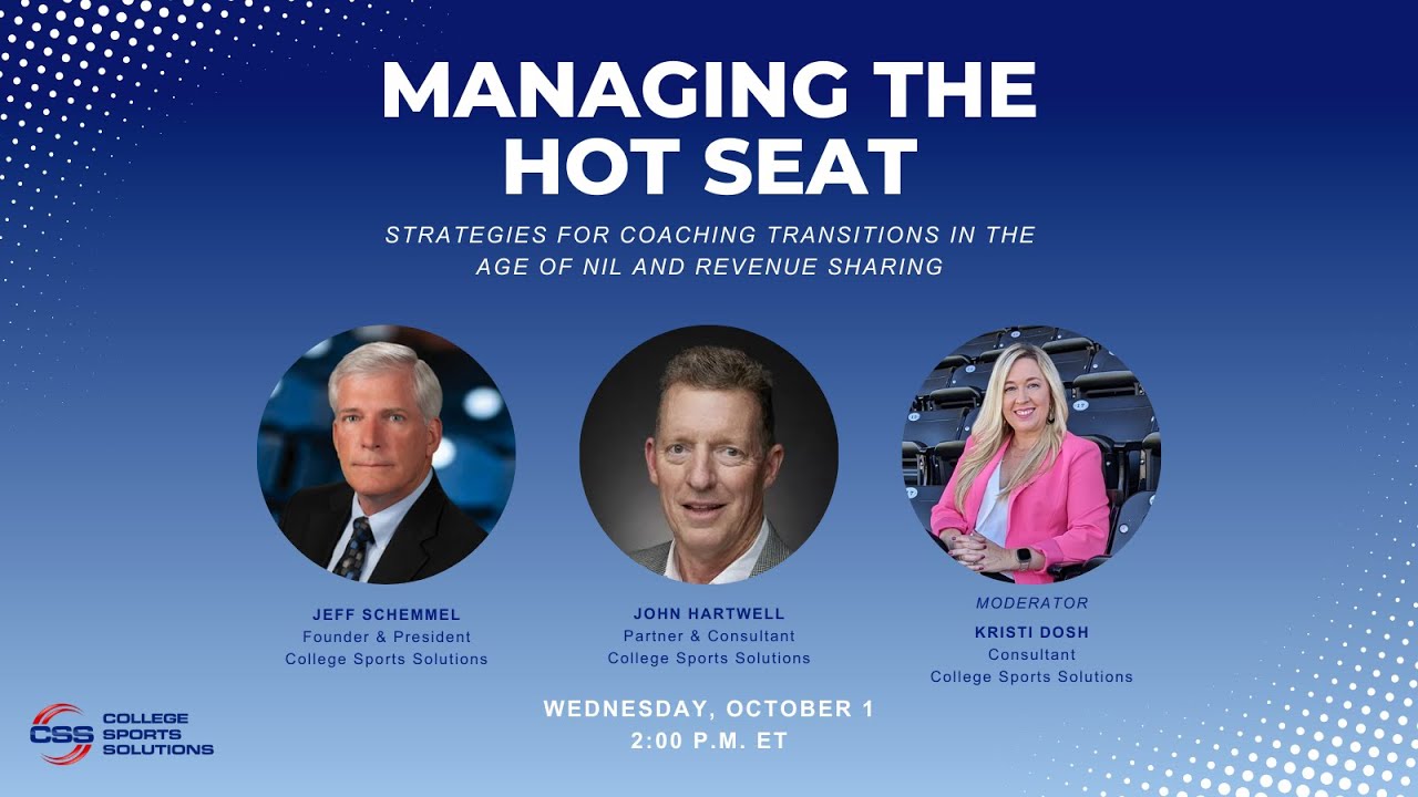 Managing the Hot Seat: Strategies for Coaching Transitions in this age of NIL and Revenue Sharing