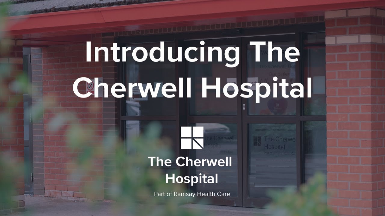 The Cherwell Hospital- Banbury, Oxfordshire