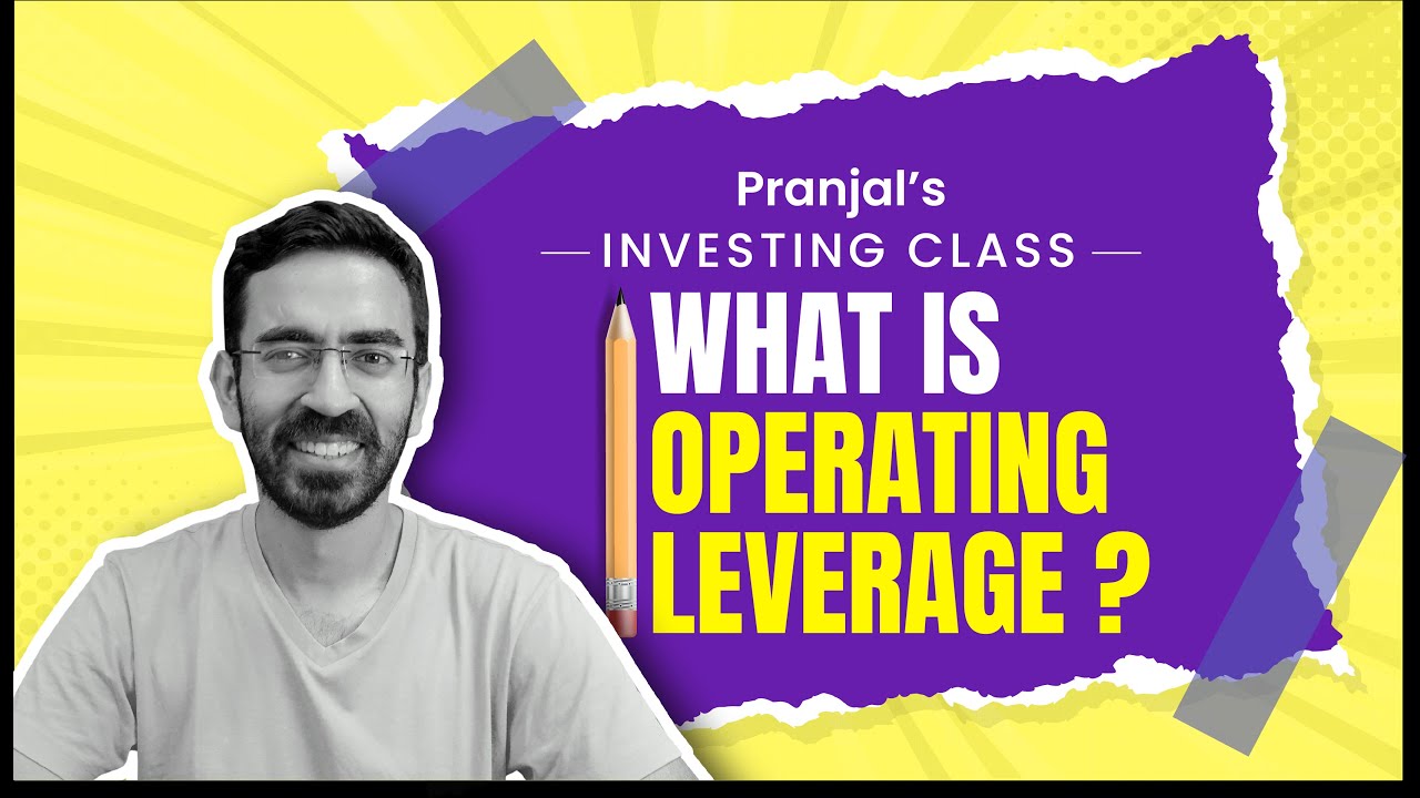 What is Operating Leverage ?