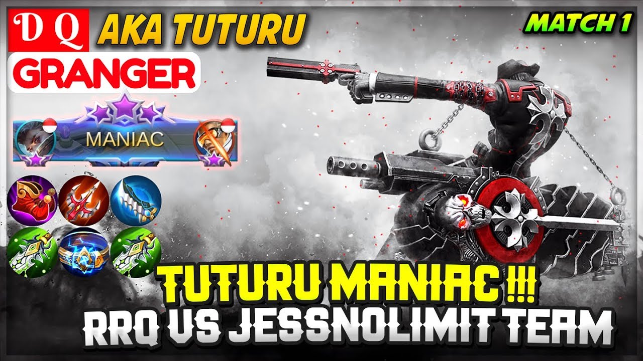 Tuturu MANIAC !!! RRQ VS JessNolimit Team, Match 1 [ Tuturu Granger ] D Q - Mobile Legends