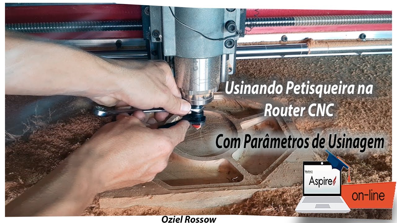 Usinagem de Petisqueira na Router CNC | Parâmetros de Usinagem | Oziel Rossow