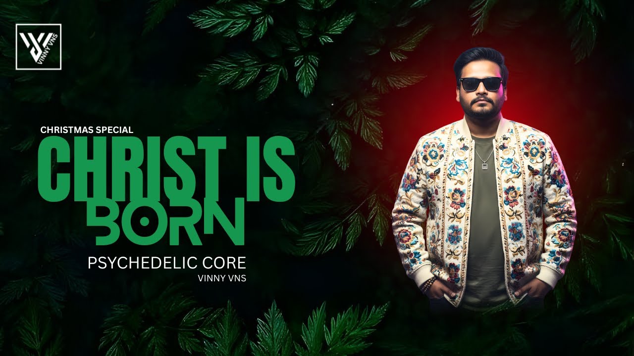 Christ Is Born – Psychedelic Core Remix – vinny vns  #christmasmusic