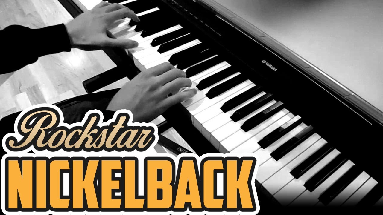 Nickelback - Rockstar - Piano Cover