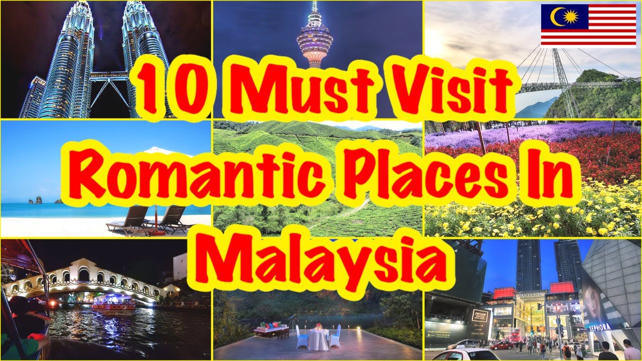 10 Must Visit Romantic Places in Malaysia I Honeymoon Trip | Kuala Lumpur | Langkawi | Malaysia
