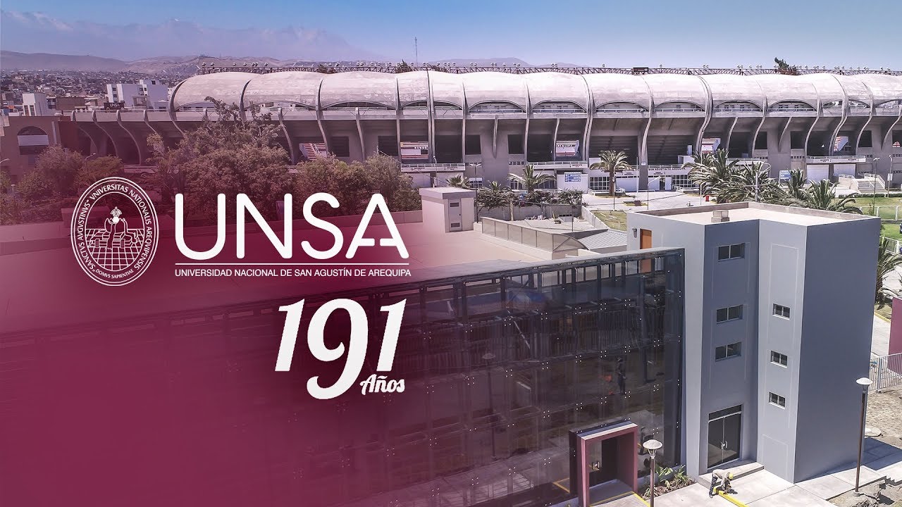 191 Años Universidad Nacional de San Agustín de Arequipa - UNSA