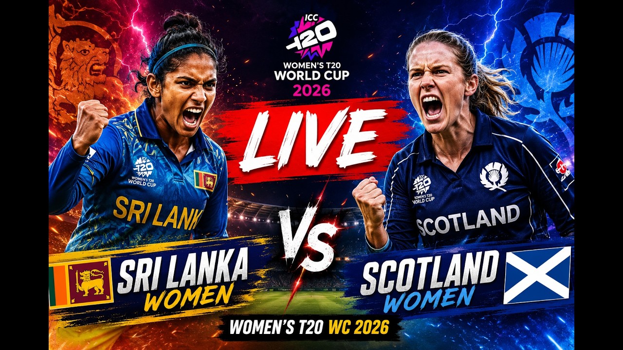 🔴 LIVE: SCO-W vs SL-W Live Scorecard | Match 25 | ICC Women's T20 World Cup 2026