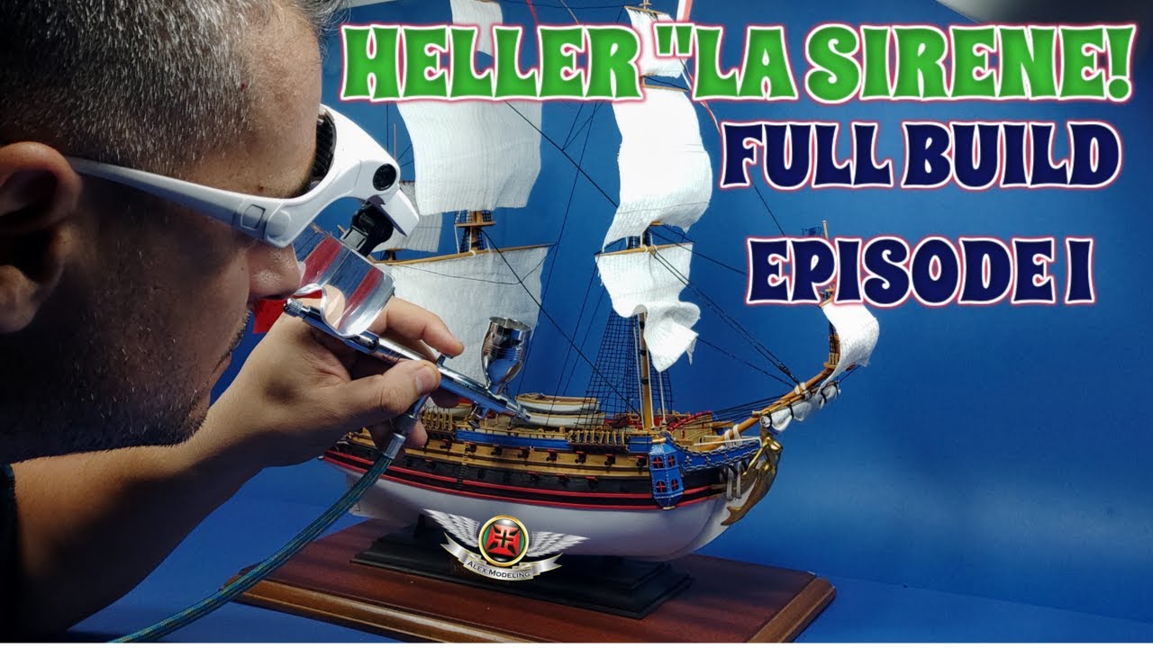 HELLER LA SIRENE 1:150 FULL BUILD EPISODE 1