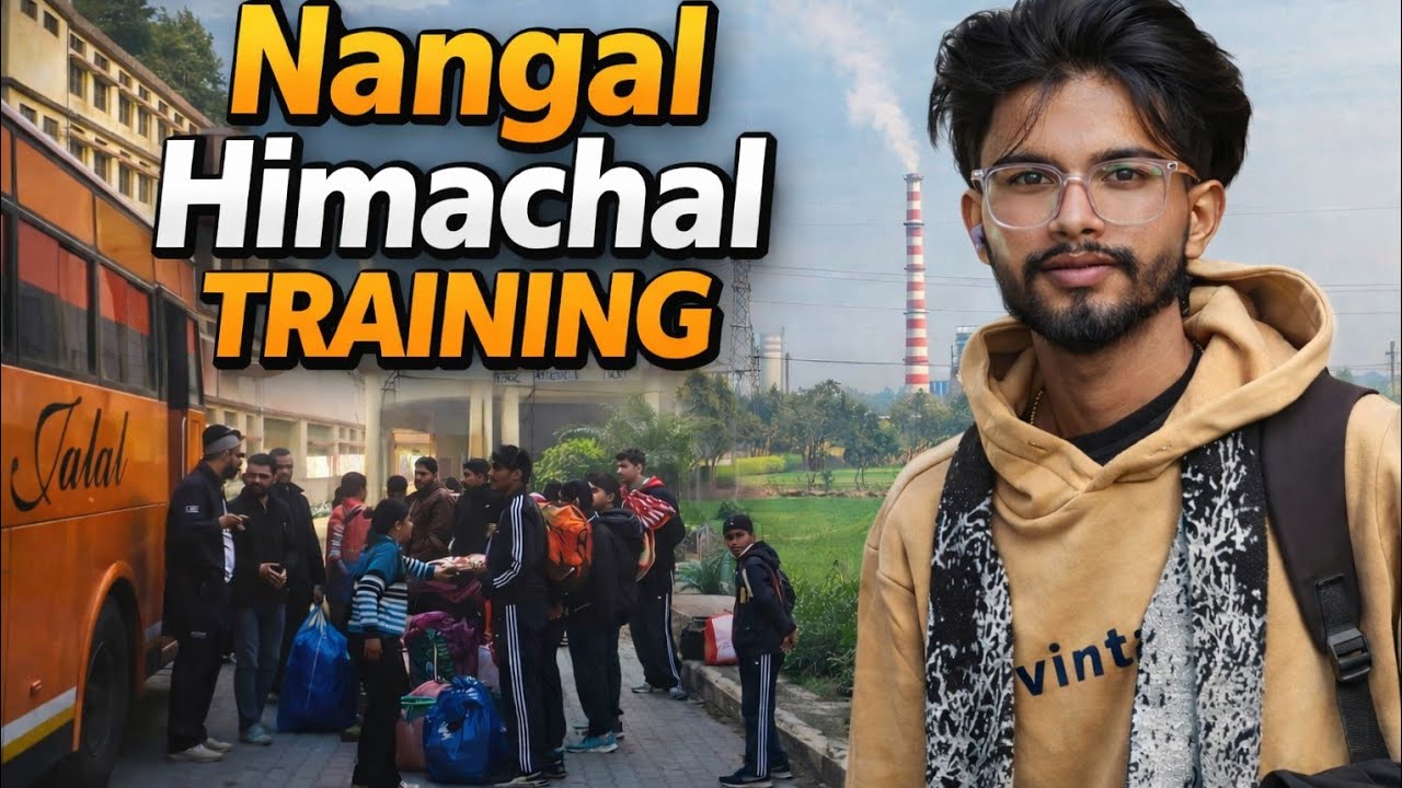 Nangal Himachal Training Vlog | four Days Experience, Journey 🇮🇳