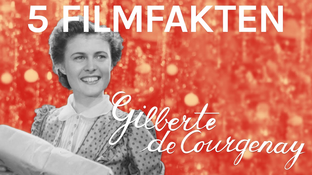 5 Filmfakten über GILBERTE DE COURGENAY| filmo featurette 2020 | deutsche Version