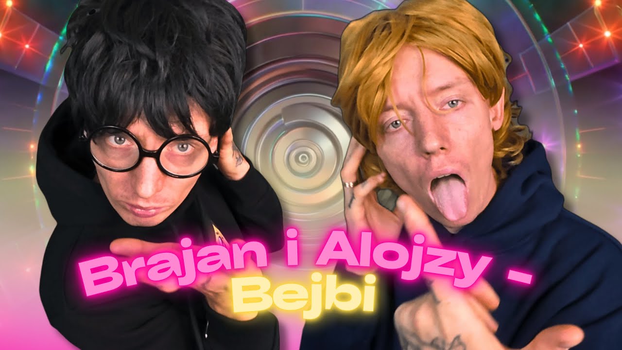 Brajan i Alojzy - BEJBI