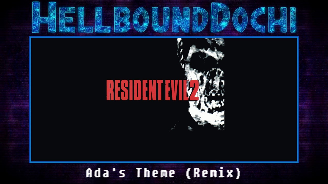 Ada's Theme (Remix)