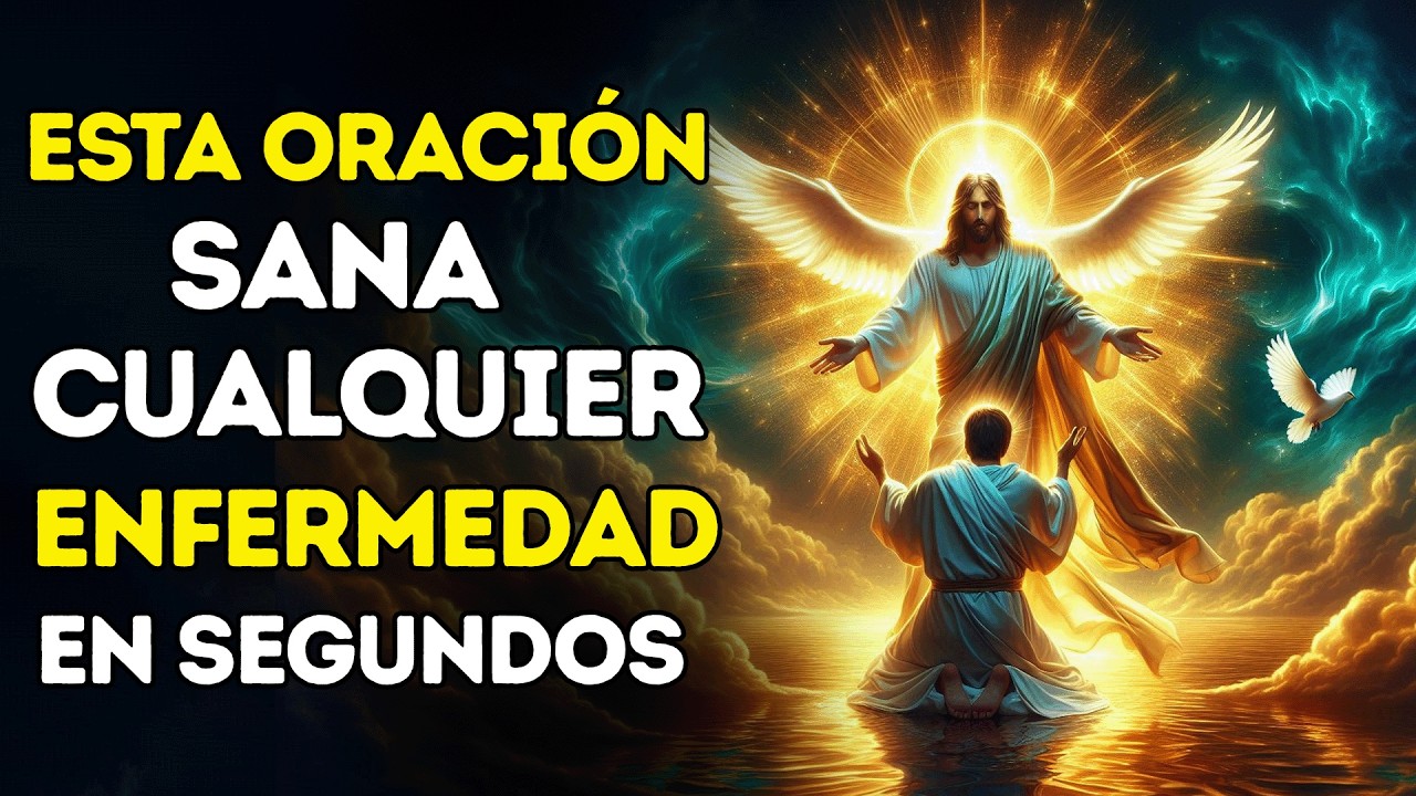 Esta Oración Puede Sanar Cualquier Enfermedad en Segundos