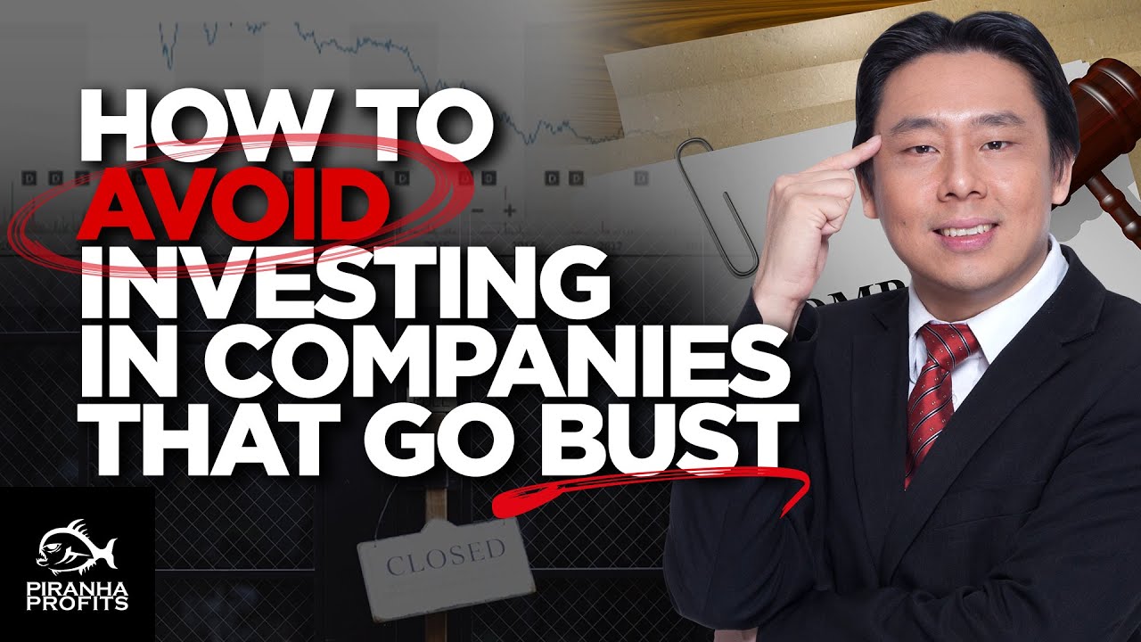 How to Avoid Investing in Companies that go Bust