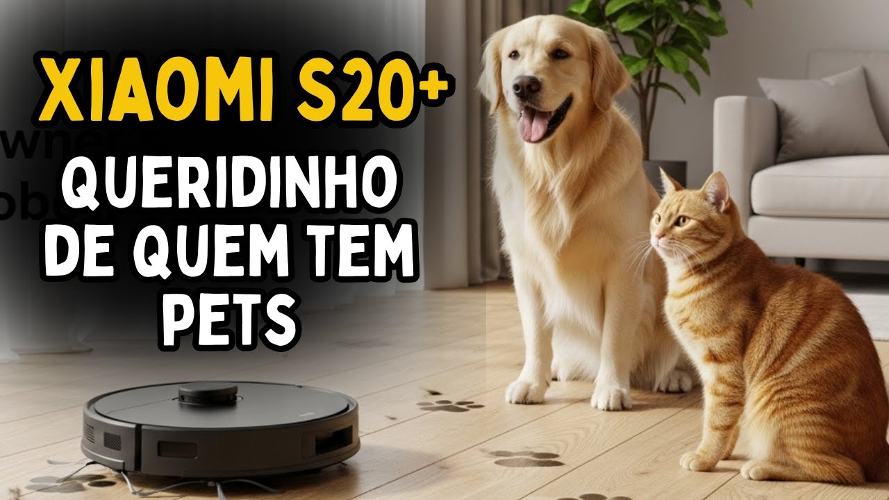 Robô Aspirador para quem tem PETS – Robo Xiaomi S20 Plus