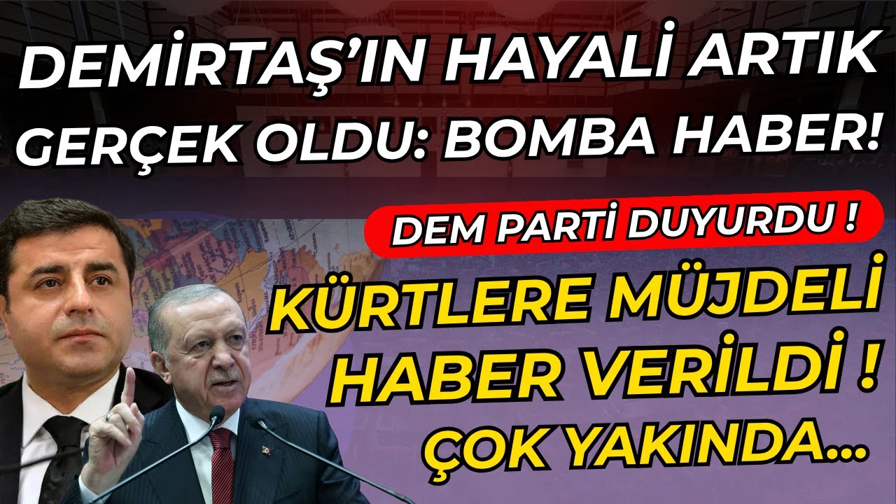 Kürtlere Müjde, Dem Parti Duyurdu! Demirtaş'ın Hayali Gerçek Oldu!