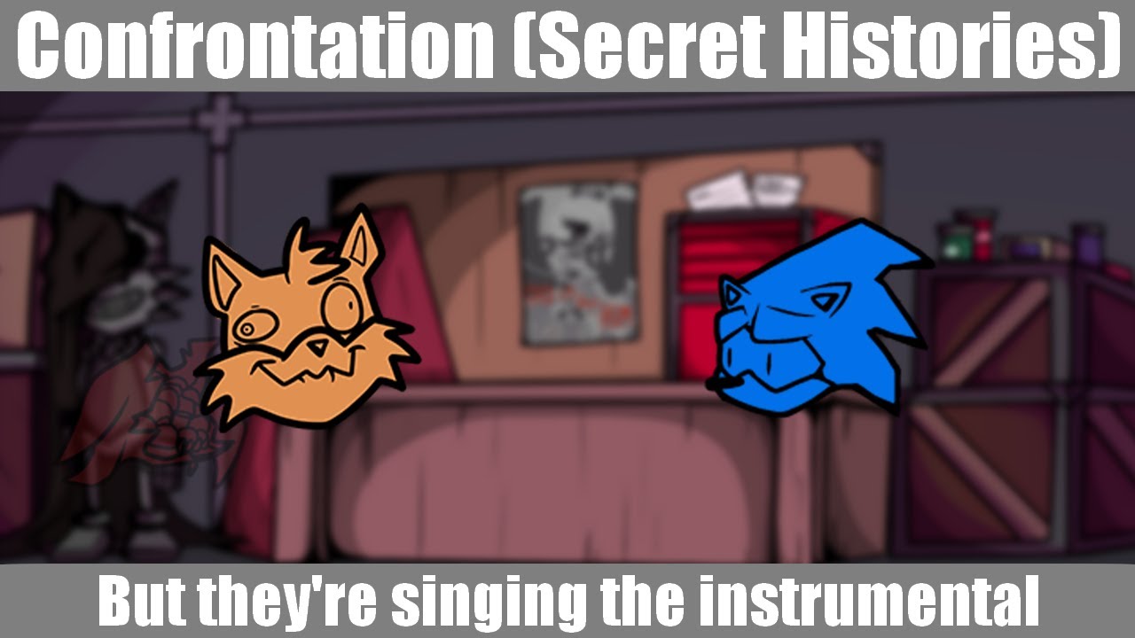 FNF: Secret Histories - Confrontation, but they're singing the instrumental in a nonstop duet