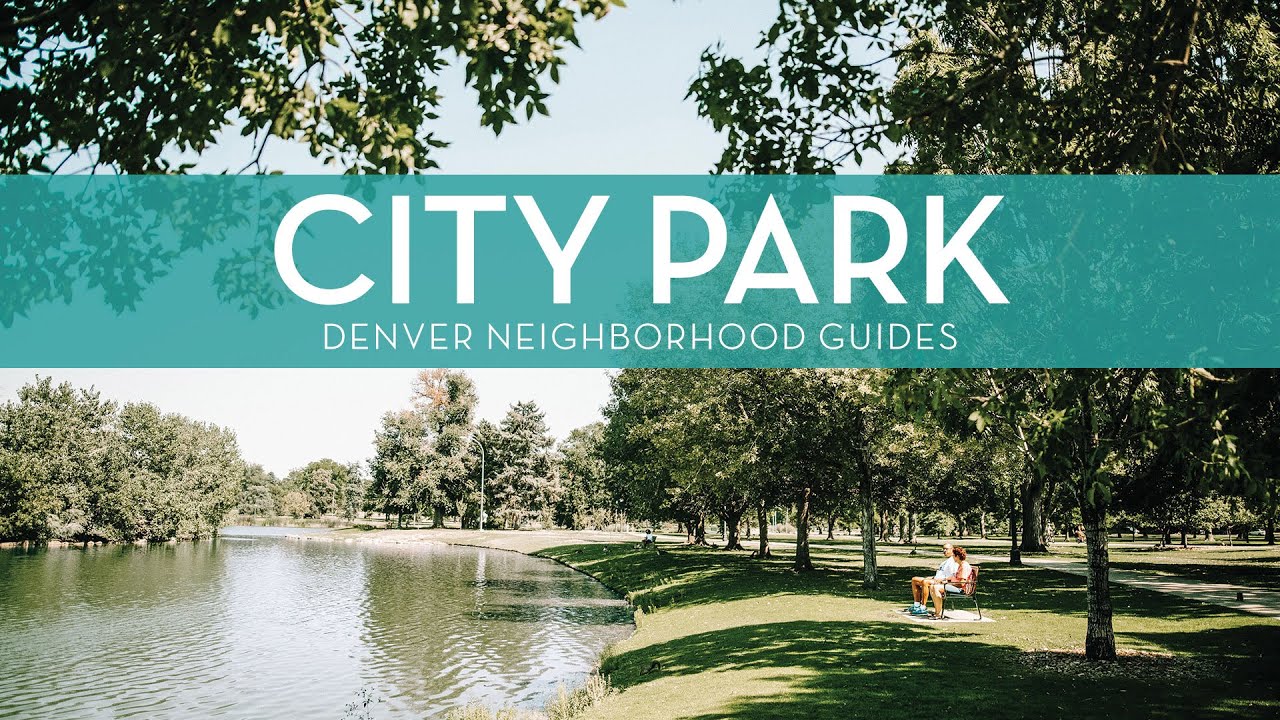City Park | Denver Neighborhood Guides