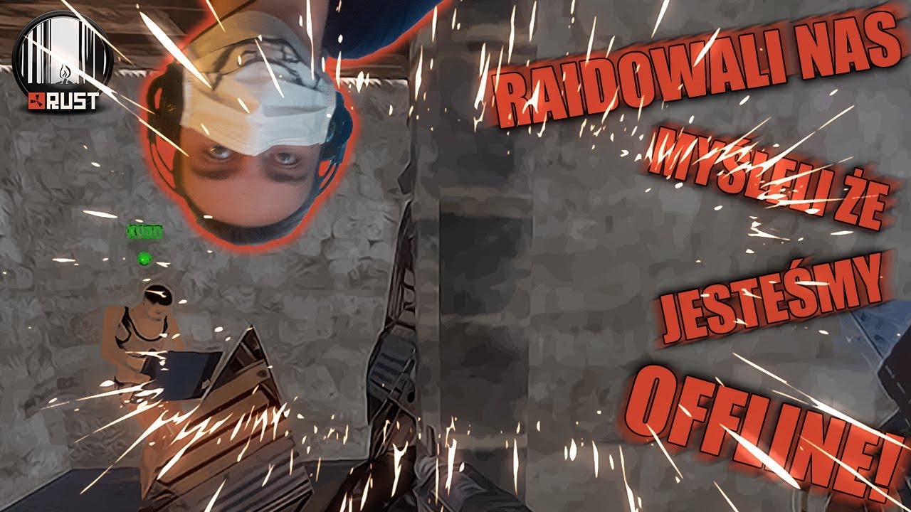 Rust - Obrona Bazy, myśleli ze jesteśmy OFFLINE!