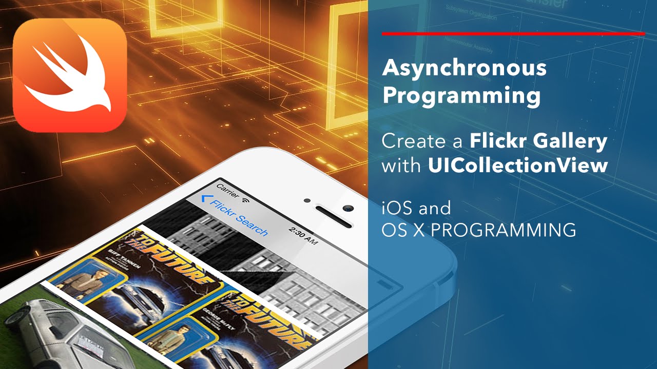iOS Swift Tutorial: Asynchronous Programming - Flickr Gallery